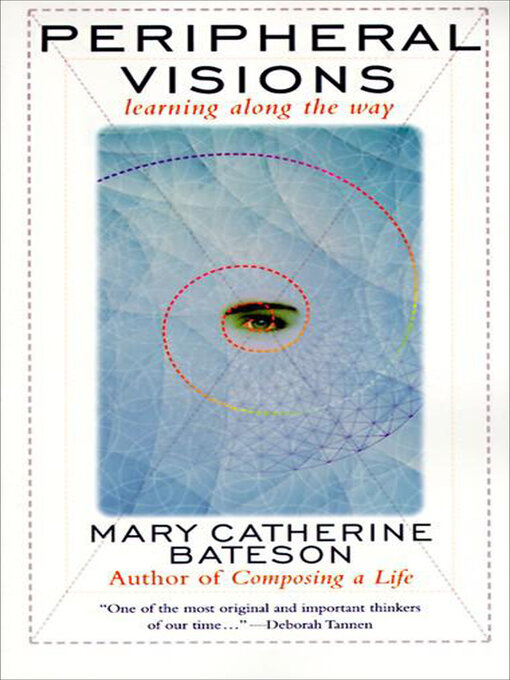Title details for Peripheral Visions by Mary C. Bateson - Available